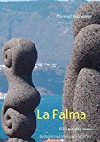 La Palma: Rätselhafte Insel